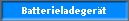 Batterieladeger�t