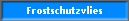 Frostschutzvlies