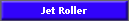 Jet Roller