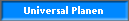 Universal Planen