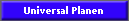 Universal Planen