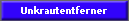 Unkrautentferner